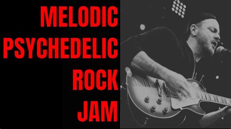 Melodic Psychedelic Rock Jam Guitar Backing Track D Minor Youtube