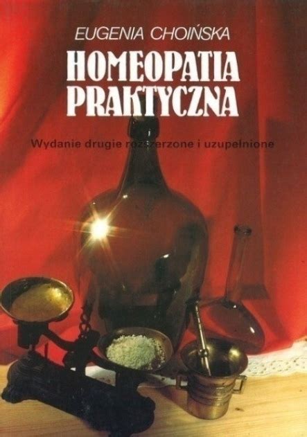 Homeopatia Praktyczna Eugenia Choińska Niska cena na Allegro pl