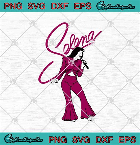 Selena Quintanilla Selena Singer Love Music Svg Png Eps Dxf Cricut File Silhouette Art