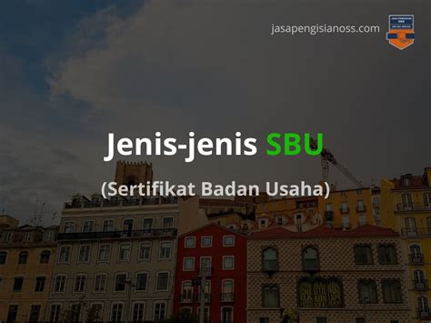 Jenis Jenis Sertifikat Badan Usaha Sbu Yang Penting Untuk Diketahui