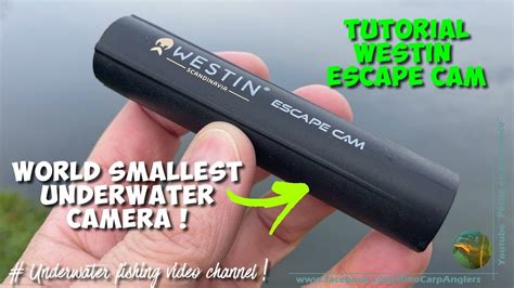 TUTORIAL THE WORLD SMALLEST UNDERWATER CAMERA WESTIN ESCAPE CAM