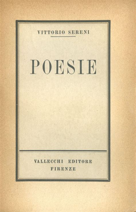 Poesie By Sereni Vittorio Molto Buono Brossura 1942 Prima Edizione