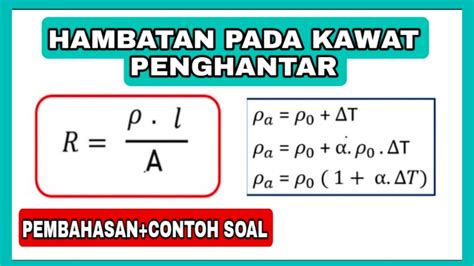 FISIKA KELAS XII MENGHITUNG HAMBATAN LISTRIK PADA KAWAT PENGHANTAR