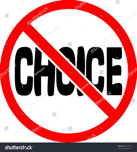 No Choice Sign