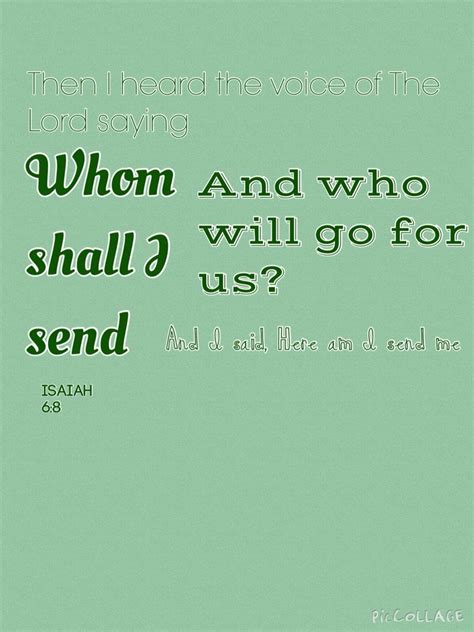 Isaiah 68 Shall And Will Isaiah 6 8 Bible Verses Lord Math