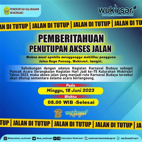 Penutupan Jalan Adanya Karnaval Budaya Hari Jadi Ke Kalurahan