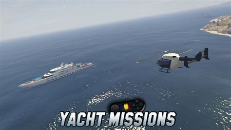 Gta Online Pc A Superyacht Life Missions Youtube