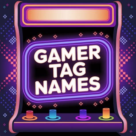 top gamer tag names ideas  streamers gamers creators
