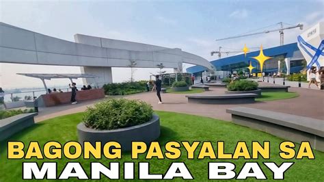 MANILA BAY VIEW BAGONG PASYALAN SKY GARDEN YouTube