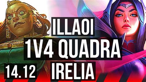 Illaoi Vs Irelia Top V Quadra Solo Kills Games Vn