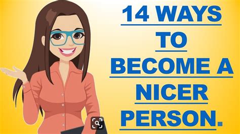 14 Ways To Become A Nicer Person To Others Youtube