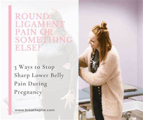 How To Stop Sharp Lower Belly Pain During Pregnancy