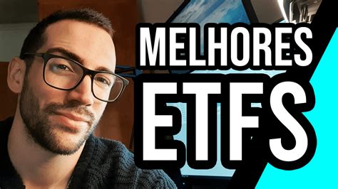 Quais São Os Melhores Etfs Vantagens Estratégia Como Investir E O Que é Um Etf Lucrarpt