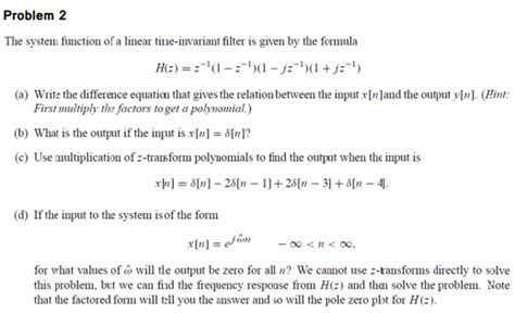 Solved Problem 2 The System Function Of A Linear Chegg