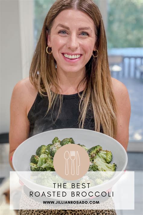 The Best Roasted Broccoli Jillian Rosado