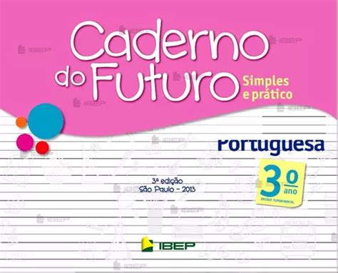 Cópia Do Caderno Do Futuro Lingua Portuguesa 3 Ano Aluno MercadoLivre