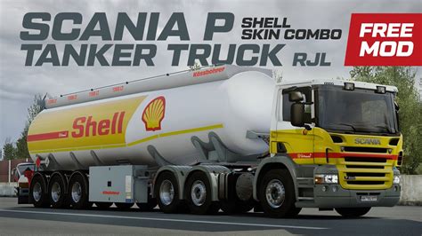 Ets Free Scania P Shell Combo Skin Mod Rjl Addon Kassbohrer Tanker