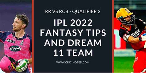 Rr Vs Rcb Qualifier 2 Of Ipl 2022 Dream11 Team And Predictions