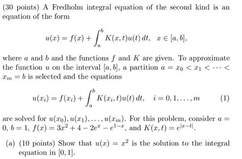 Solved Points A Fredholm Integral Equation Of The Chegg