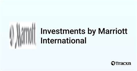 Marriott International 5 Investments Tracxn