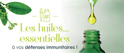 Les Huiles Essentielles Vos D Fenses Immunitaires Pharmascience