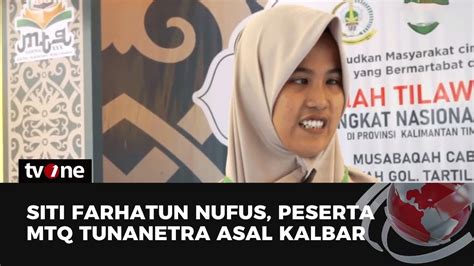 Profil Peserta Lomba Cabang Tilawah Golongan Tartil Tunanetra MTQ