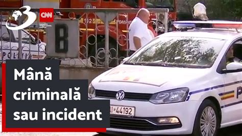 M N Criminal Sau Incident Noi Detalii Despre Incendiul Suspect La