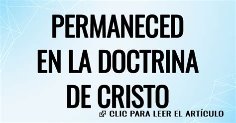 Permaneced En La Doctrina De Cristo Restablecidos