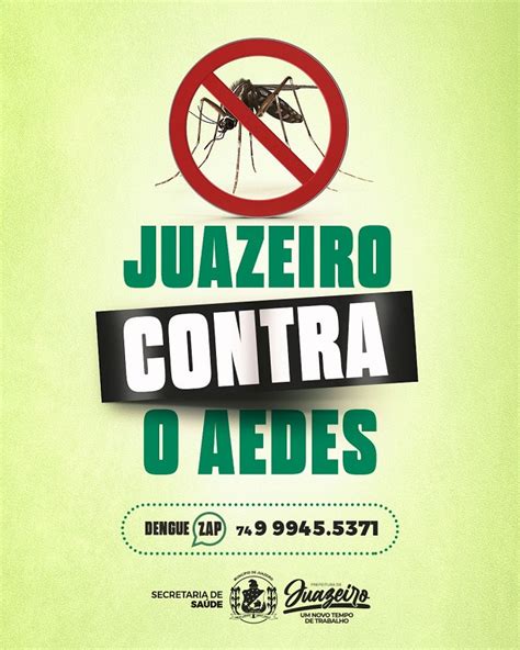 Dengue Zap Prefeitura De Juazeiro Divulga Novo N Mero Para Registro De