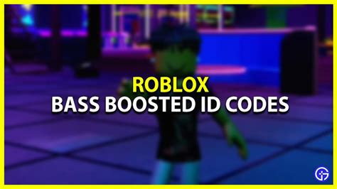 bass boosted roblox id working 2023 Roblox boosted remix