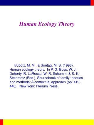 PPT - Human Ecology Theory PowerPoint Presentation, free download - ID ...