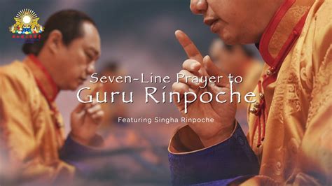 Seven Line Prayer To Guru Rinpoche Featuring Singha Rinpoche Youtube