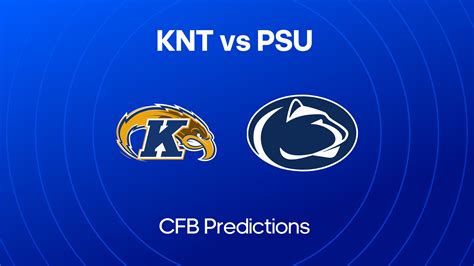 Kent State Vs Penn State Picks And Best Bets 21st Sep 2024 College