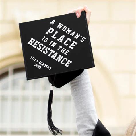 A Womans Place Is In The Resistance Graduation Cap Topper Zazzle