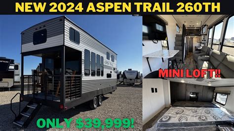 NEW 2024 DUTCHMEN ASPEN TRAIL 260TH MINI LOFT YouTube