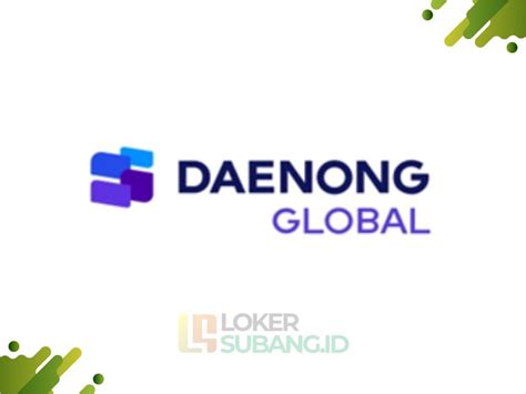 Lowongan Kerja Subang Pt Daenong Global Januari Terbaru Loker