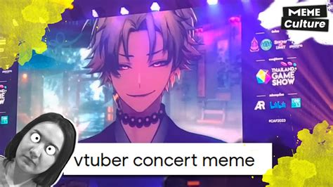 Vtuber Concert Meme Cost Youtube