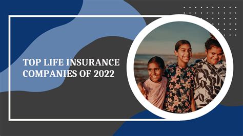 The Top Life Insurance Companies Of 2022 Enrollment First Inc