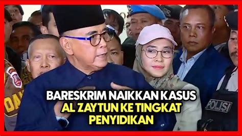 Bareskrim Naikkan Kasus Al Zaytun Ke Tingkat Penyidikan YouTube