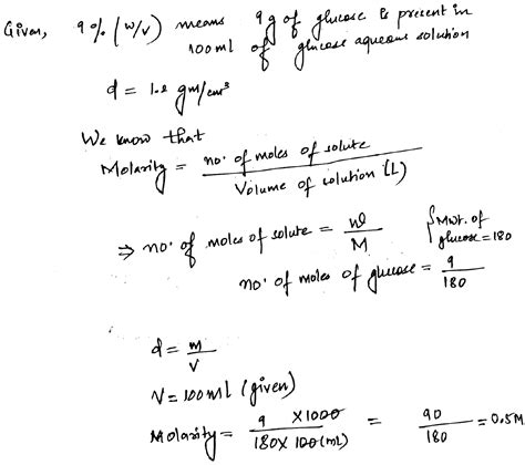 Find The Molarity Of 9 Percent W V Aqueous Solution Of Glucose If The