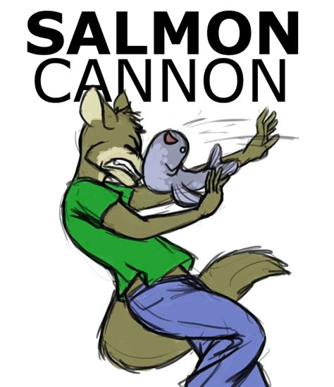 SALMON CANNON — Weasyl