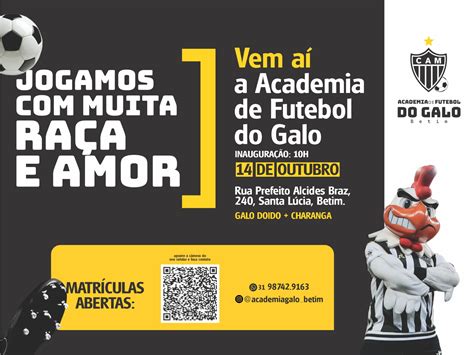 Chega Em Betim A Academia Oficial De Futebol Do Galo FalaGalo