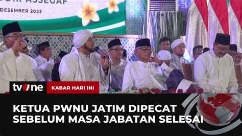 Dinilai Banyak Melakukan Pelanggaran Ketua Pwnu Dipecat Kabar Hari