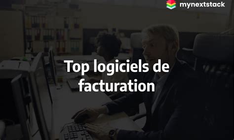 Top Meilleurs Logiciels De Facturations Gratuits Pour