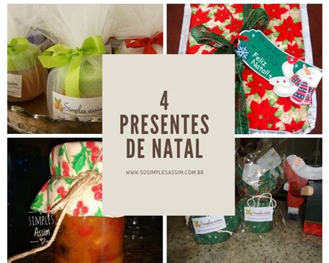 4 presentes de Natal caseiros Terça das dicas Simples Assim