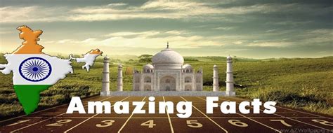 Interesting Facts about India