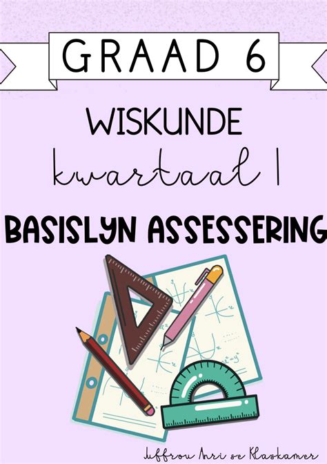 Graad 6 Wiskunde Kwartaal 1 Basislyn Assessering 2024