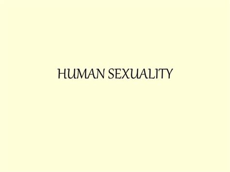 Human Sexuality Ppt