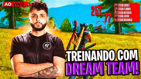 FREE FIRE AO VIVO FX COMPLEX9 TREINO DREAM TEAM SOU O NOVO