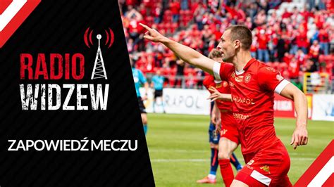 RadioWidzew pl Zapowiedź Meczu Widzew Łódź Arka Gdynia 24 02